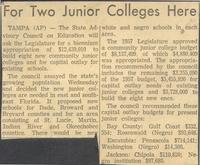 For Two Junior Colleges Here